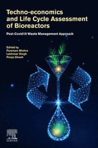 bokomslag Techno-economics and Life Cycle Assessment of Bioreactors