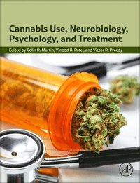 bokomslag Cannabis Use, Neurobiology, Psychology, and Treatment