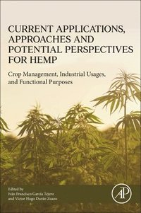 bokomslag Current Applications, Approaches and Potential Perspectives for Hemp