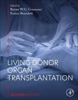 Rainer W.G. Gruessner, Enrico Benedetti - Living Donor Organ Transplantation, Inbunden