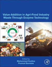 bokomslag Value-Addition in Agri-Food Industry Waste Through Enzyme Technology