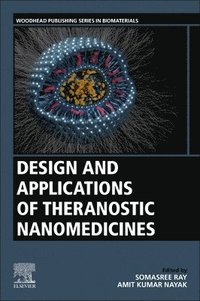 bokomslag Design and Applications of Theranostic Nanomedicines