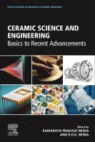 Kamakhya Prakash Misra, R.D.K. Misra - Ceramic Science and Engineering, Häftad