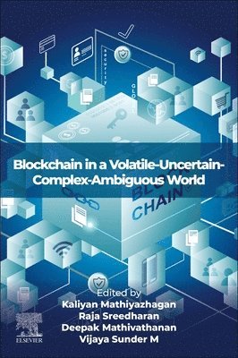 Blockchain in a Volatile-Uncertain-Complex-Ambiguous World 1