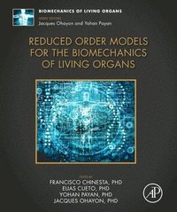 bokomslag Reduced Order Models for the Biomechanics of Living Organs