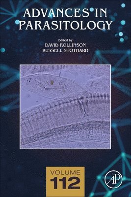 David Rollinson, Russell Stothard, UK) Rollinson, David (Merit Research Scientist, The Natural History Museum, London, UK) Stothard, Russell (Chair in Medical Parasitology, Liverpool School of Tropical Medicine - Advances in Parasitology, Inbunden