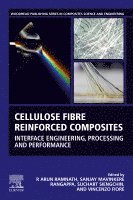 R. Arun Ramnath, Sanjay Mavinkere Rangappa, Vincenzo Fiore, Suchart Siengchin - Cellulose Fibre Reinforced Composites, Häftad