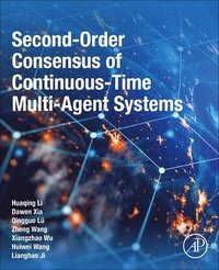 bokomslag Second-Order Consensus of Continuous-Time Multi-Agent Systems