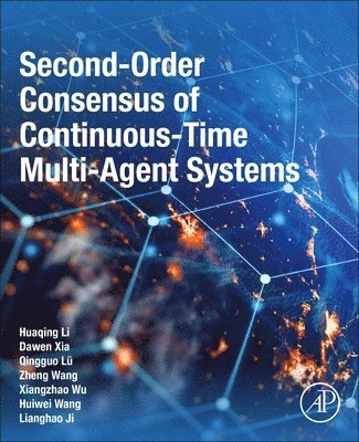 bokomslag Second-Order Consensus of Continuous-Time Multi-Agent Systems