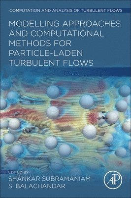 bokomslag Modeling Approaches and Computational Methods for Particle-laden Turbulent Flows