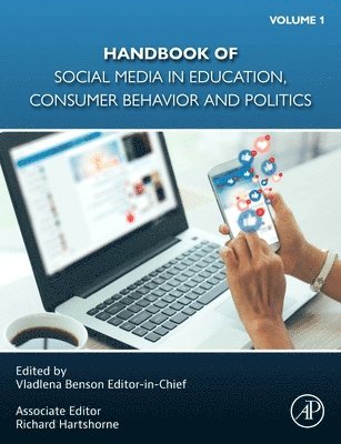 bokomslag Handbook of Social Media in Education, Consumer Behavior and Politics, Volume 1