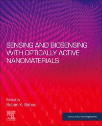 bokomslag Sensing and Biosensing with Optically Active Nanomaterials