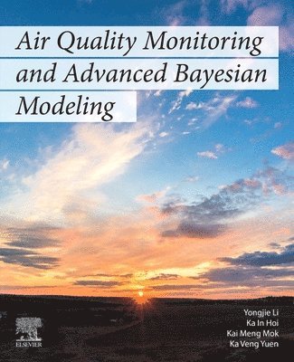 Air Quality Monitoring and Advanced Bayesian Modeling 1