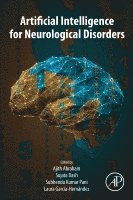 Ajith Abraham, Sujata Dash, Subhendu Kumar Pani, Laura Garc�a-Hern�ndez - Artificial Intelligence for Neurological Disorders, Häftad