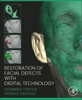 bokomslag Restoration of Facial Defects with Digital Technology