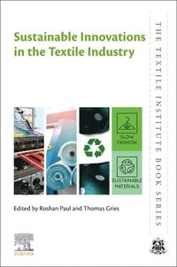 bokomslag Sustainable Innovations in the Textile Industry