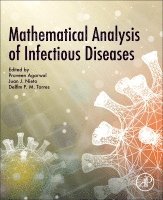 Praveen Agarwal, Juan J. Nieto, Delfim F.M. Torres - Mathematical Analysis of Infectious Diseases, Häftad