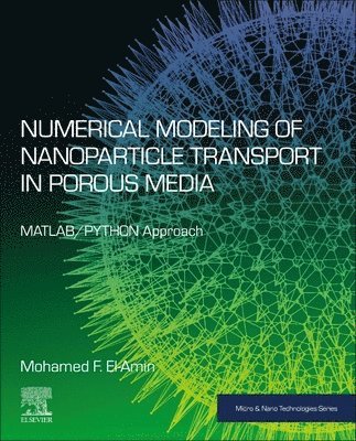 bokomslag Numerical Modeling of Nanoparticle Transport in Porous Media