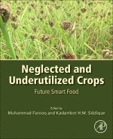 Muhammad Farooq, Kadambot H.M. Siddique - Neglected and Underutilized Crops, Häftad