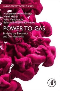 bokomslag Power-to-Gas: Bridging the Electricity and Gas Networks