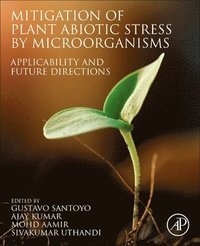 bokomslag Mitigation of Plant Abiotic Stress by Microorganisms