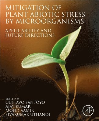 bokomslag Mitigation of Plant Abiotic Stress by Microorganisms