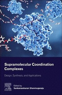 bokomslag Supramolecular Coordination Complexes