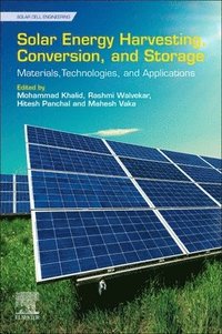 bokomslag Solar Energy Harvesting, Conversion, and Storage