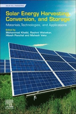 Solar Energy Harvesting, Conversion, and Storage 1