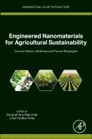 Sanghamitra Majumdar, Jose R. Peralta-Videa - Engineered Nanomaterials for Agricultural Sustainability, Häftad
