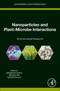 bokomslag Nanoparticles and Plant-Microbe Interactions