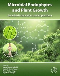 bokomslag Microbial Endophytes and Plant Growth