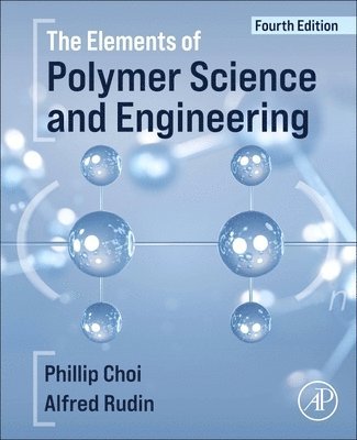 bokomslag Elements of Polymer Science and Engineering