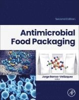 Jorge Barros-Velazquez, Spain) Barros-Velazquez, Jorge (College of Pharmacy/School of Veterinary Sciences, University of Santiago de Compostela - Antimicrobial Food Packaging, Häftad