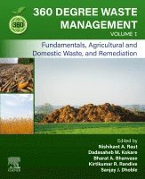 Nishikant A. Raut, Dadasaheb M. Kokare, Bharat A. Bhanvase, Kirtikumar R. Randive, Sanjay J. Dhoble - 360-Degree Waste Management, Volume 1, Häftad