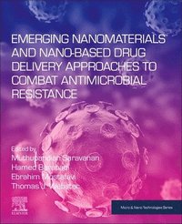 bokomslag Emerging Nanomaterials and Nano-based Drug Delivery Approaches to Combat Antimicrobial Resistance