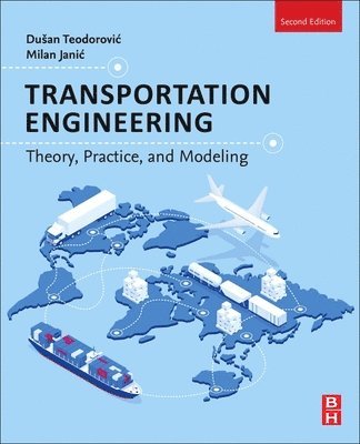Dusan Teodorovic, Milan Janic, Milan Janić, Serbia) Teodorovic, Dusan (Professor, Faculty of Transport and Traffic Engineering, University of Belgrade, Serbia) Janic, Milan (Senior Adviser, University of Maribor, Slovenia; Research Professor, University of Belgrade - Transportation Engineering, Häftad