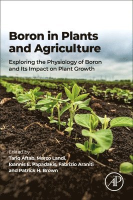 Boron in Plants and Agriculture 1
