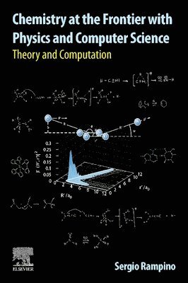 Chemistry at the Frontier with Physics and Computer Science 1