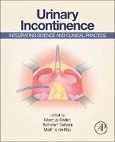 Marcus Drake, Bahareh Vahabi, Mathijs de Rijk - Urinary Incontinence, Häftad