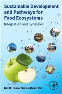 bokomslag Sustainable Development and Pathways for Food Ecosystems
