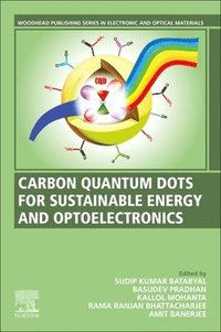bokomslag Carbon Quantum Dots for Sustainable Energy and Optoelectronics