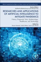 Kauser Hameed, Surbhi Bhatia Khan, Syed Tousi Ahmed - Researches and Applications of Artificial Intelligence to Mitigate Pandemics, Häftad