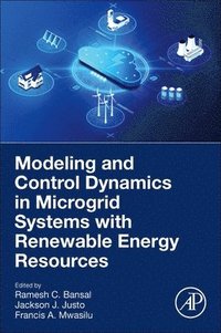 bokomslag Modeling and Control Dynamics in Microgrid Systems with Renewable Energy Resources