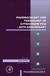 bokomslag Pharmacology and Toxicology of Cytochrome P450 - 60th Anniversary
