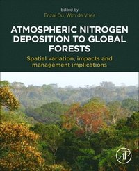 bokomslag Atmospheric Nitrogen Deposition to Global Forests