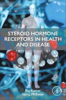 Steroid Hormone Receptors in Health and Disease 1