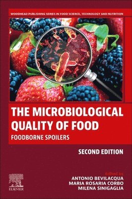 Antonio Bevilacqua, Maria Rosaria Corbo, Milena Sinigaglia - The Microbiological Quality of Food, Häftad