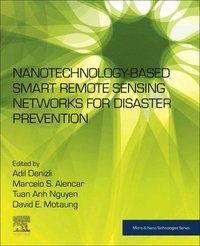 bokomslag Nanotechnology-Based Smart Remote Sensing Networks for Disaster Prevention