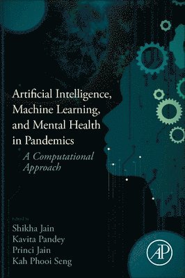 bokomslag Artificial Intelligence, Machine Learning, and Mental Health in Pandemics